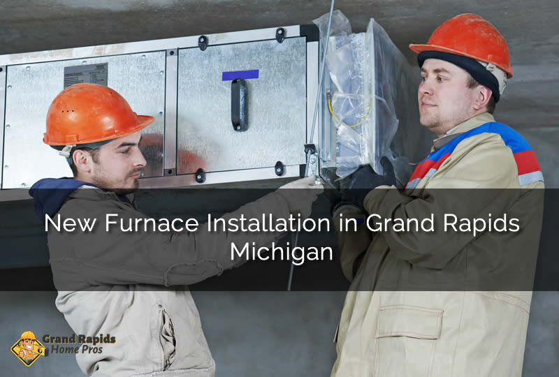 Grand Rapids Michigan Furnace Installation