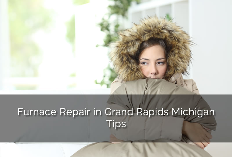 Grand Rapids Michigan Furnace Repair