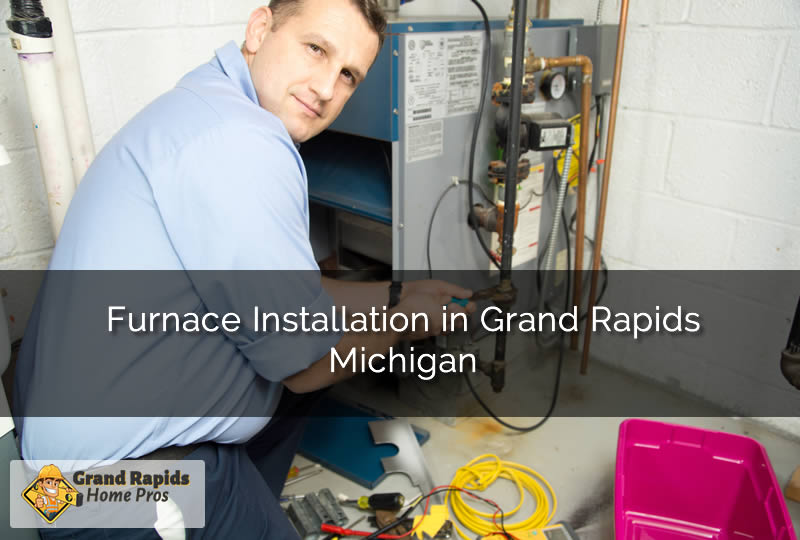 Grand Rapids Michigan New Furnace Installation