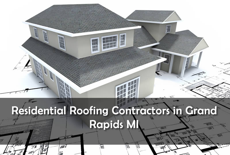 Residential Roofing Contractors in Grand Rapids MI 2