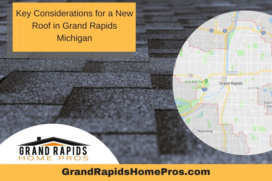 Key Considerations for a New Roof in Grand Rapids Michigan